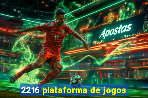 2216 plataforma de jogos